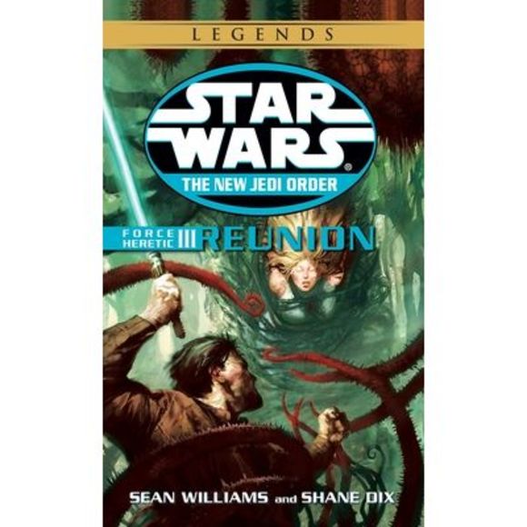 Force Heretic III: Reunion -- Sean Williams - Picture 1 of 1